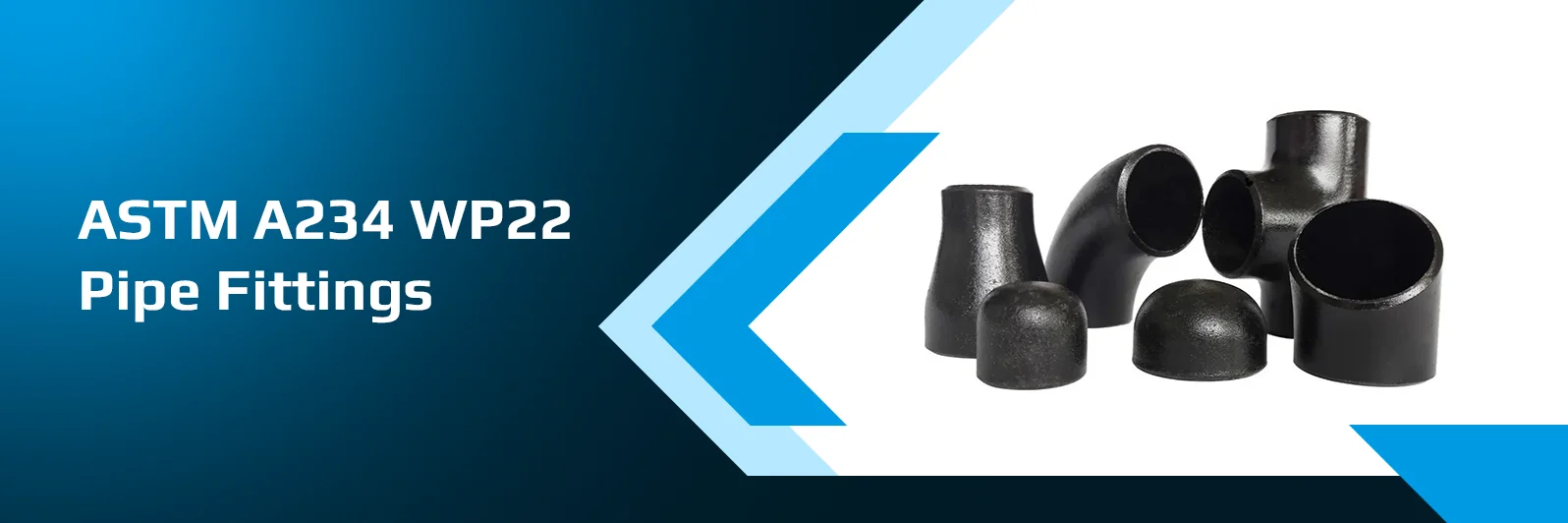 ASTM A234 WP22 Buttweld Fittings